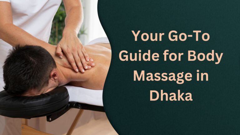 Body Massage in Dhaka